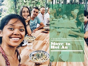 A Guide for Digital Nomads to Move to Hoi An